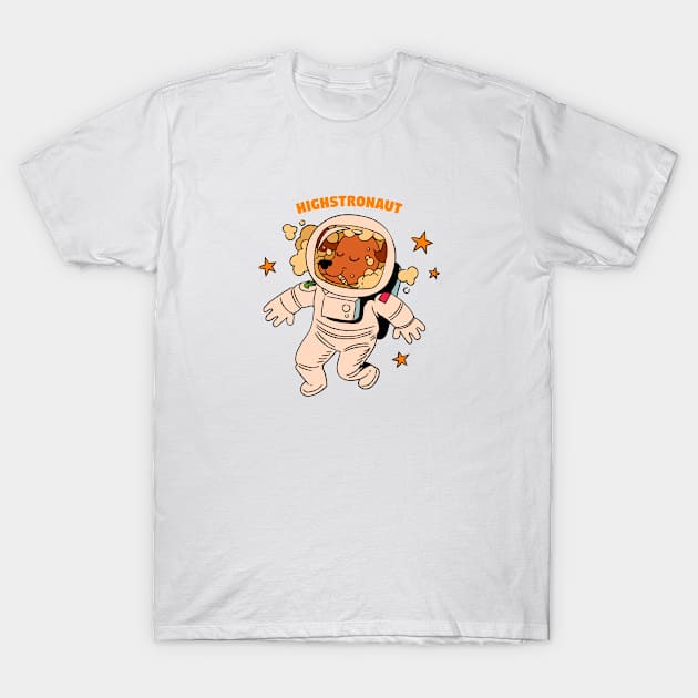 Marijuana Highstronaut T-Shirt by A -not so store- Store